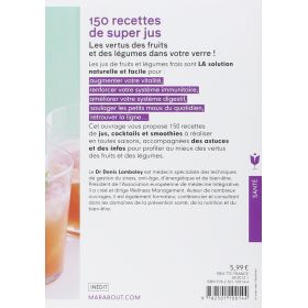 Livre 150 recettes de super jus - Dr Denis Lamboley - Marabout Marabout - 2
